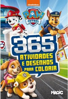 Livro ** Atividades/colorir 365 Patrulha Canina Magic Kids